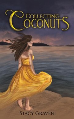 Collecting Coconuts - Graven, Stacy