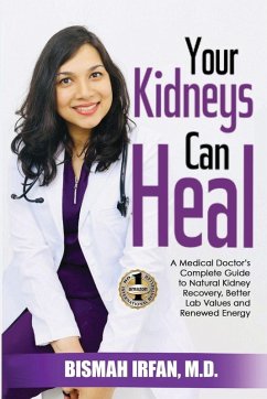 YOUR KIDNEYS CAN HEAL - Irfan, Bismah YOUR KIDNEYS CAN HEAL - Irfan, Bismah