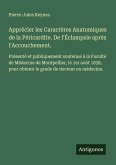 Apprécier les Caractères Anatomiques de la Péricardite. De l'Éclampsie après l'Accouchement.