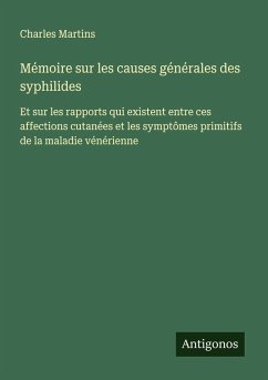 Cover Mémoire sur les causes générales des syphilides