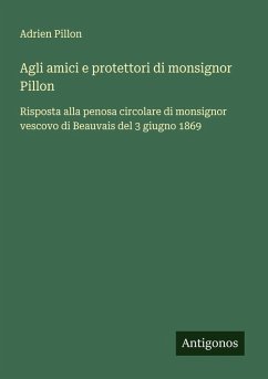 Agli amici e protettori di monsignor Pillon Cover Agli amici e protettori di monsignor Pillon