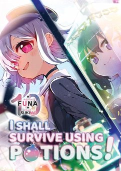 Cover I Shall Survive Using Potions! Volume 10 (Light Novel)