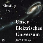 Einstieg in Unser Elektrisches Universum