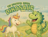 The Grateful Green Dinosaur The Grateful Green Dinosaur