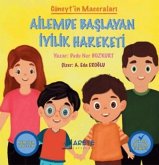 Ailemde Baslayan Iyilik Hareketi Ailemde Baslayan Iyilik Hareketi