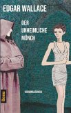 Der unheimliche Mönch Der unheimliche Mönch