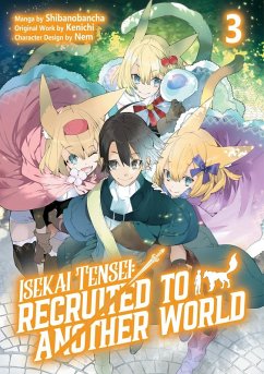 Cover Isekai Tensei: Recruited to Another World: Volume 3 (Manga)
