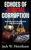 Echoes of Judicial Corruption Echoes of Judicial Corruption