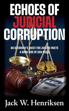 Echoes of Judicial Corruption - Henriksen, Jack W.