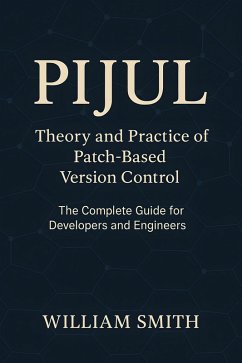 Cover Pijul: Theory and Practice of Patch-Based Version Control (eBook, ePUB)