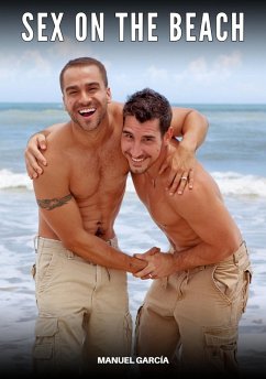 Sex on the Beach (eBook, ePUB) - García, Manuel Sex on the Beach (eBook, ePUB) - García, Manuel