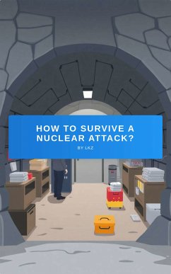 How to survive a nuclear attack? (eBook, ePUB) - LKZ