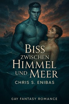 Biss zwischen Himmel und Meer (eBook, ePUB) - S. Enibas, Chris