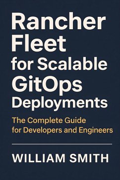 Cover Rancher Fleet for Scalable GitOps Deployments (eBook, ePUB)