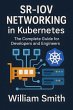 SR-IOV Networking in Kubernetes (eBook,... - Bild 1