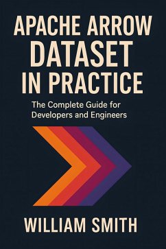 Cover Apache Arrow Dataset in Practice (eBook, ePUB)