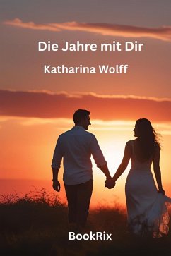 Cover Die Jahre mit Dir (eBook, ePUB)