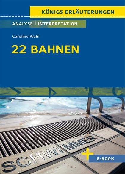 22 Bahnen von Caroline Wahl - Textanalyse und Interpretation (eBook, PDF)