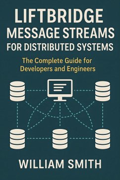 Cover Liftbridge Message Streams for Distributed Systems (eBook, ePUB)
