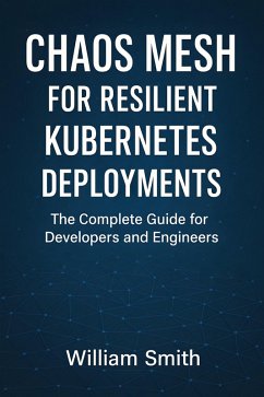 Cover Chaos Mesh for Resilient Kubernetes Deployments (eBook, ePUB)