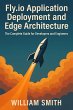 Fly.io Application Deployment and Edge... - Bild 1