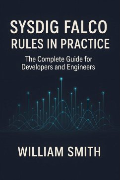 Cover Sysdig Falco Rules in Practice (eBook, ePUB)