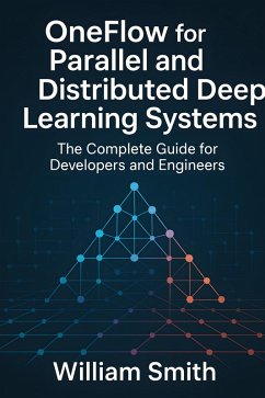 Cover OneFlow for Parallel and Distributed Deep Learning Systems (eBook, ePUB)