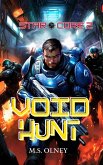 Star Core 2: Void Hunt (eBook, ePUB) Star Core 2: Void Hunt (eBook, ePUB)