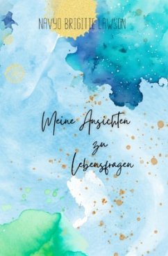 Meine Ansichten zu Lebensfragen Cover Meine Ansichten zu Lebensfragen