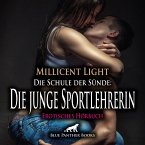 Die Schule der Sünde: Die junge Sportlehrerin   Erotik Audio Story   Erotisches Hörbuch Audio-CD