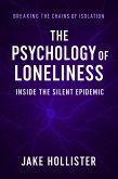 The Psychology of Loneliness (eBook, ePUB) The Psychology of Loneliness (eBook, ePUB)