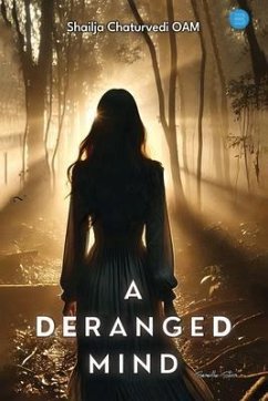 Cover A Deranged Mind (eBook, ePUB)