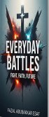 Everyday Battles: Fight, Faith, Future (eBook, ePUB)