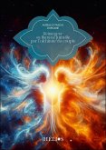 Réintégrer sa Flamme Jumelle par l'alchimie du couple (eBook, ePUB) Réintégrer sa Flamme Jumelle par l'alchimie du couple (eBook, ePUB)