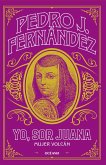 Yo, Sor Juana (eBook, ePUB)