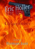 Eric Holler: Gelsenfieber (eBook, ePUB)