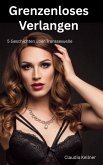 Grenzenloses Verlangen (eBook, ePUB)