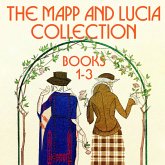 The Mapp and Lucia Collection: Books 1-3 (MP3-Download)