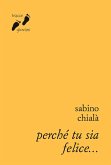 Perché tu sia felice... (eBook, ePUB)
