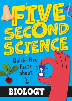 Cover Five Second Science: Quick-fire Facts About Biology (eBook, ePUB)