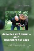 Gestorben wird immer - oder: Radieschen von oben (eBook, ePUB)