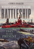 What Happened to the Battleship (eBook, ePUB) What Happened to the Battleship (eBook, ePUB)
