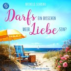 Darfs ein bisschen Meer Liebe sein?   Ein Ostsee Romance Hörbuch (MP3-Download)