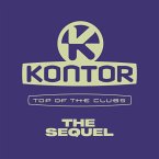 Kontor Top Of The Clubs The Sequel
