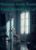 Monsoon Inside Room (eBook, ePUB) Monsoon Inside Room (eBook, ePUB)