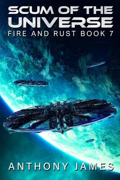 Cover Scum of the Universe (Fire and Rust, #7) (eBook, ePUB)