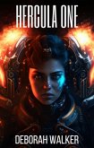 Hercula One: Renegade Soldier and the Terracotta Dragon (eBook, ePUB) Hercula One: Renegade Soldier and the Terracotta Dragon (eBook, ePUB)