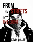 From the Streets into the Light (eBook, ePUB)