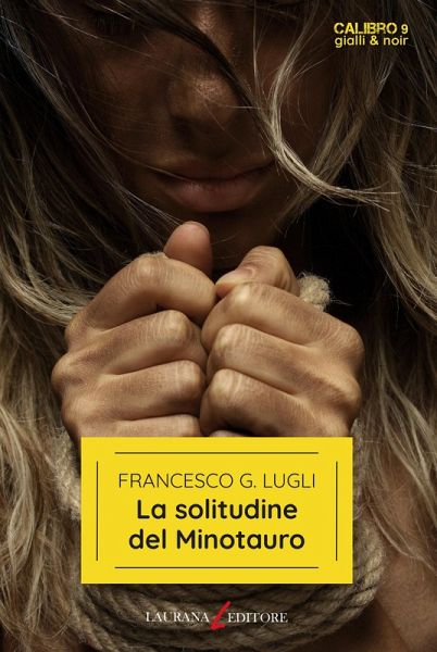 La solitudine del Minotauro (eBook, ePUB)