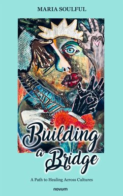 Building a Bridge (eBook, ePUB) - Soulful, Maria